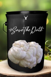 "Save the Date" Lion's Mane Mushroom Grow Kit - Announce Your Special Day with Organic Splendour